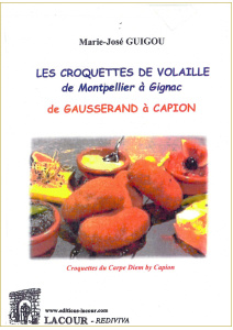 achat-livre-les_croquettes_de_volaille_de_montpellier__gignac-de_gausserand__caoion-marie-jos_guigou-lacour-oll