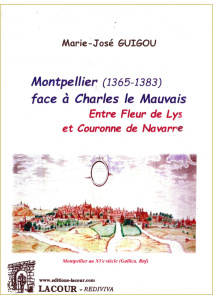 achat-livre-montpellier_face__charles_le_mauvais-marie-jos_guigou-hrault-ditions_lacour-oll