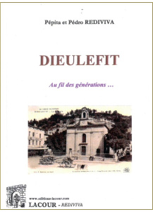 achat-livre-dieulefit-au_fil_des_gnrations-ppita-pdro-rdiviva-drme-reprint-lacour-oll-nimes