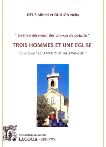 achat-livre-trois_hommes_et_une_glise-delis_michel-guillon_nelly-lacour-oll-camisard-maquisard