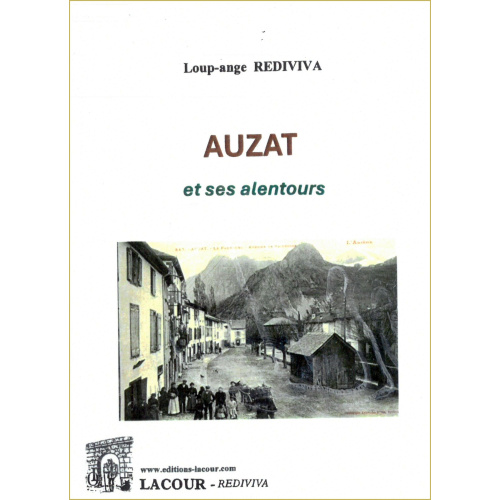 achat-livre-auzat_et_ses_alentours-lou-ange_rediviva-arige-ditions_lacour-oll-nimes_219012756