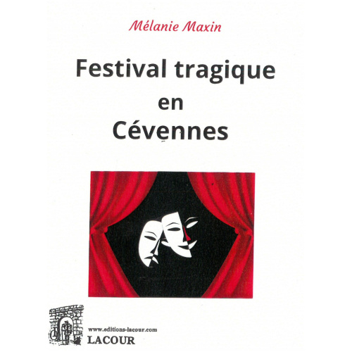 achat-livre-festival_tragique_en_cvennes-mlanie_maxin-roman-lacour-oll-nimes