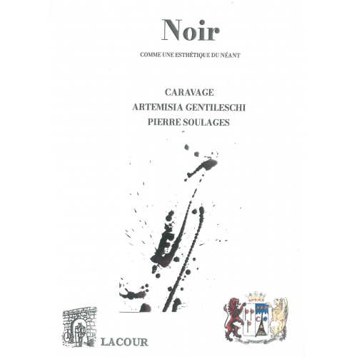 achat-livre-noir-caravage-artemisia-soulages-robert_giacomel-lacour-oll-roman-essais