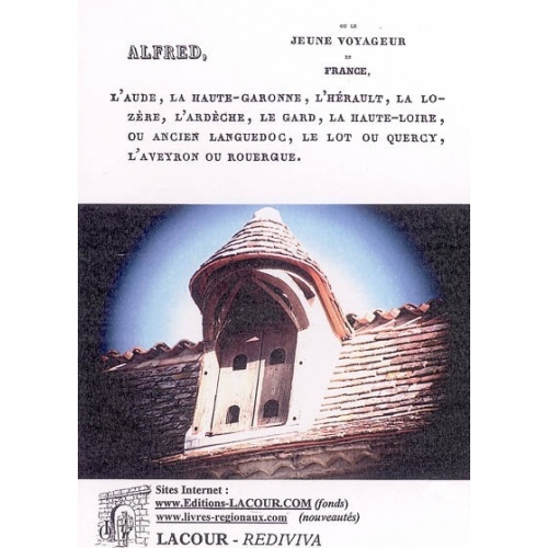 livre_alfred_ou_le_jeune_voyageur_en_france_aude_haute-garonne_ditions_lacour-oll